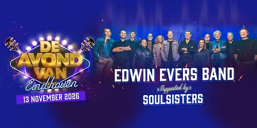 De Avond van Eindhoven met Edwin Evers Band — muziek in Eindhoven