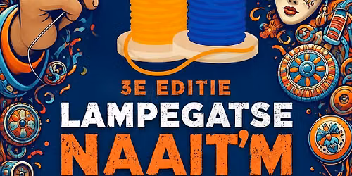 3e editie Lampegatse Naait’m erop middag — Uitgaan in Eindhoven
