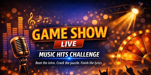 GAME SHOW LIVE: MUSIC HITS CHALLENGE