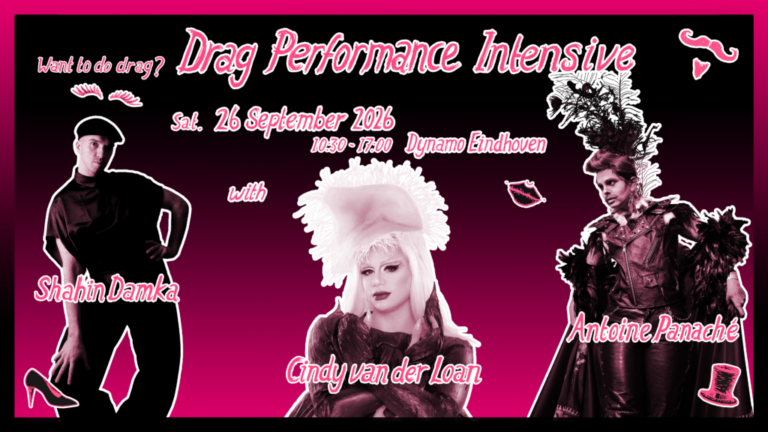 Drag Performance Intensive met Shahin Damka, Antoine Panaché en Cindy van der Loan — theater in Eindhoven